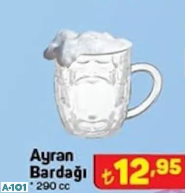 AYRAN BARDAĞI AYRAN BARDAĞI